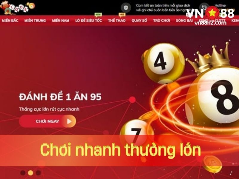 Lô đề siêu tốc VN88 chơi nhanh thưởng lớn