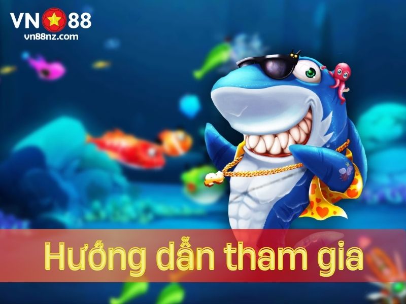 Hướng dẫn cách thức tham gia cơ bản tại VN88